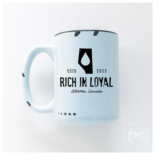 rich in loyal | ceramic mug
