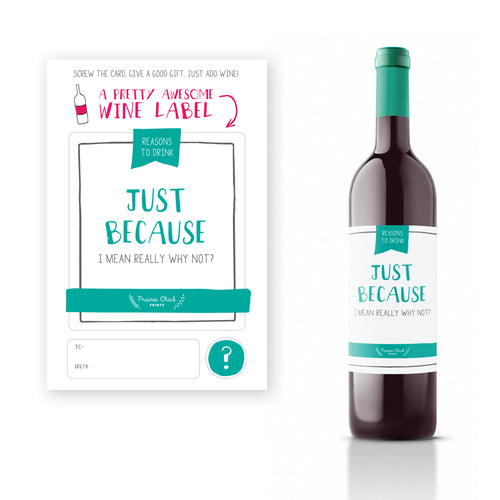 just because | wine label