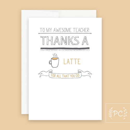 thanks a latte teacher | greeting card