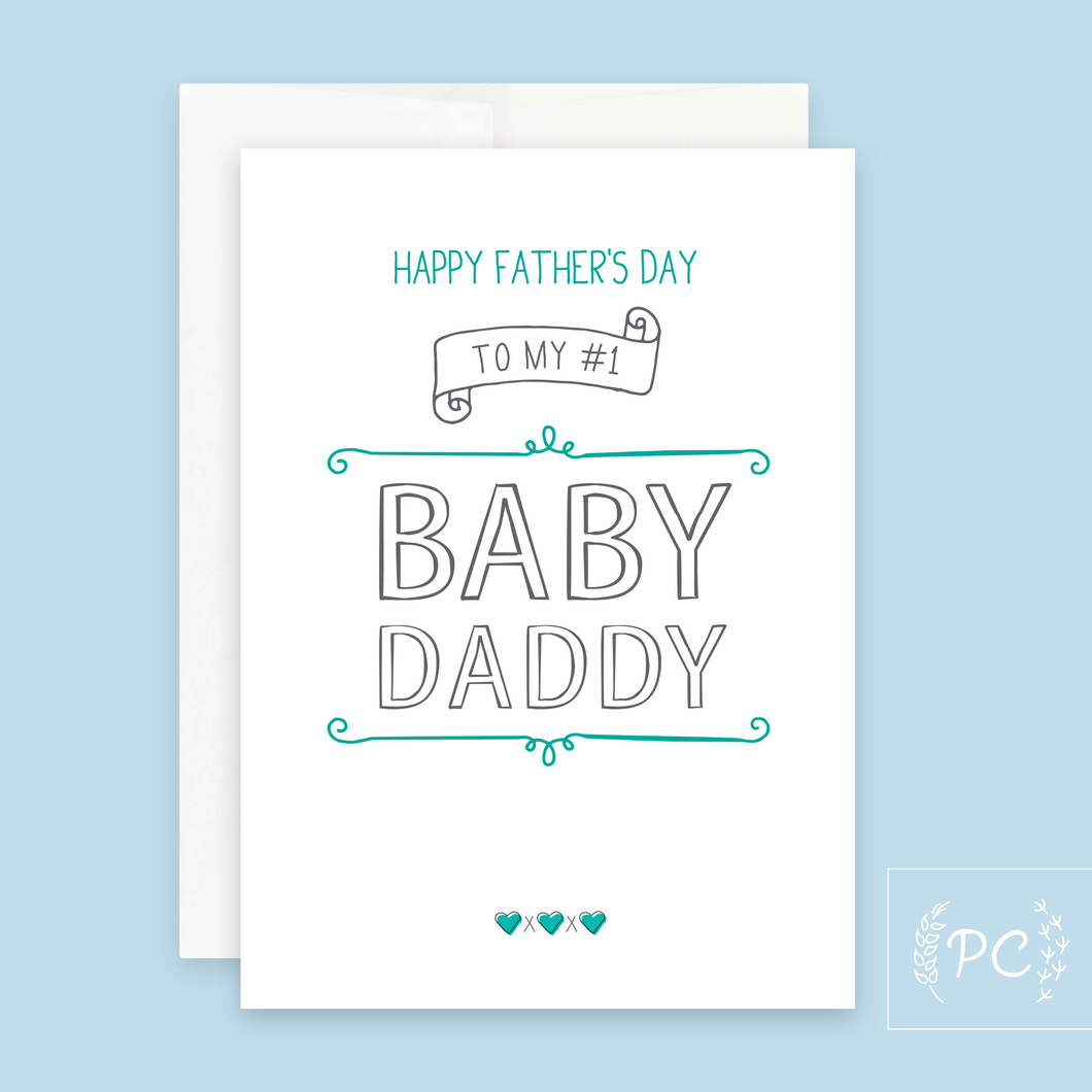 to my #1 baby daddy | greeting card