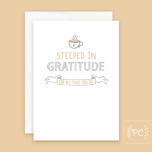 steeped in gratitude | greeting card