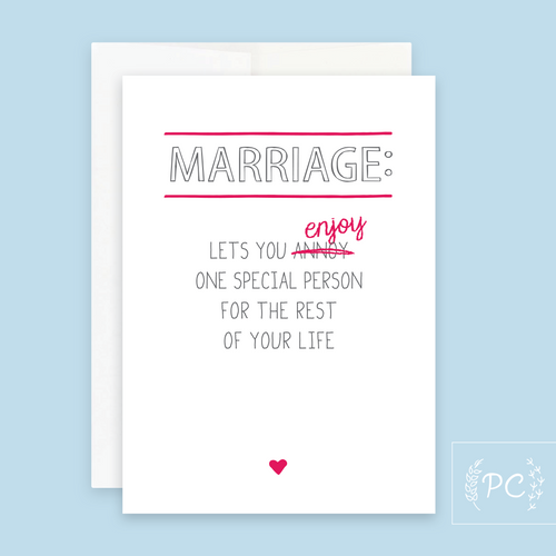 marriage let's you annoy | greeting card