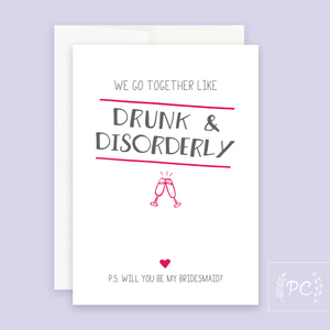 drunk and disorderly – bridesmaid | greeting card
