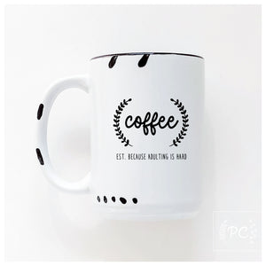 coffee because adulting is hard | ceramic mug