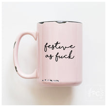 festive as fuck | ceramic mug