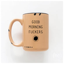 good morning fuckers | ceramic mug