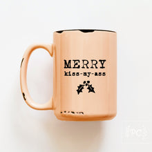 merry kiss-my-ass | ceramic mug