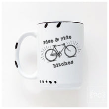 rise and ride bitches | ceramic mug