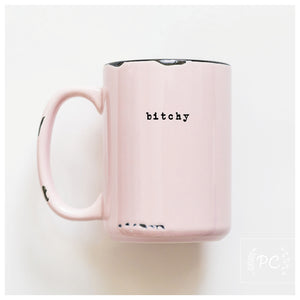 bitchy | ceramic mug