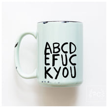 abcdefuckyou | ceramic mug
