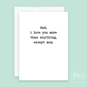 dad, i love you more | greeting card