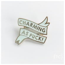 charming as fuck | pin
