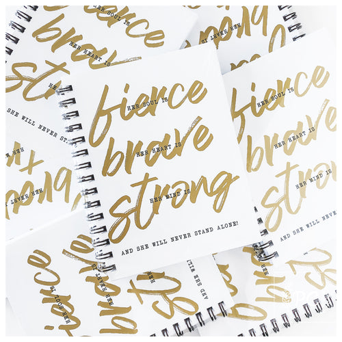 fierce brave strong | note book