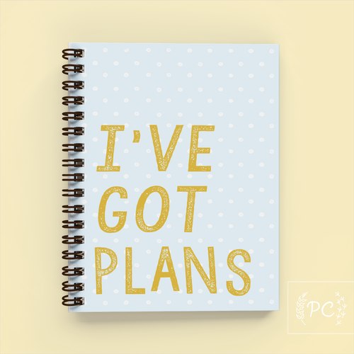i’ve got plans | note book