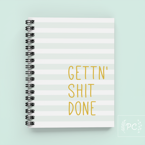 gettin' shit done | note book