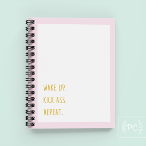 wake up kick ass repeat | note book