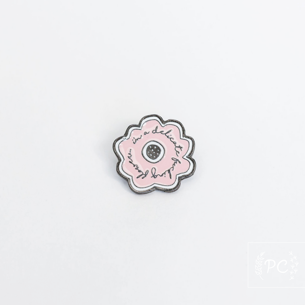 delicate fucking flower | pin