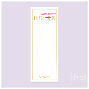 things I don't wanna do - gold | note pad