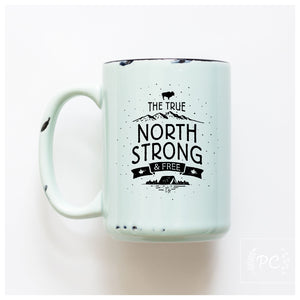 true north strong & free | ceramic mug