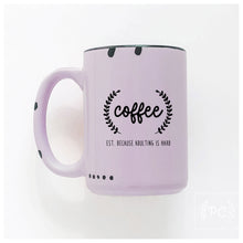 coffee because adulting is hard | ceramic mug