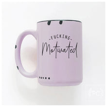 fucking motivated | ceramic mug