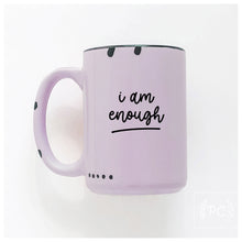 i am enough | ceramic mug