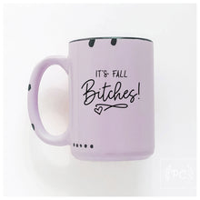 it's fall bitches! | ceramic mug