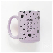 pumpkin spice spice baby | ceramic mug