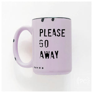 please go away | ceramic mug