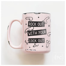 rock out with your cock out | ceramic mug