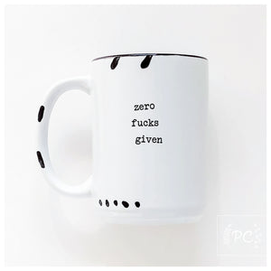 zero fucks given | ceramic mug