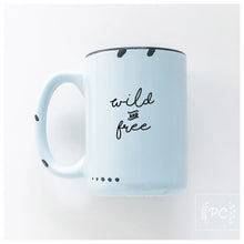 wild and free | ceramic mug