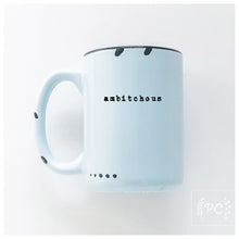 ambitchous | ceramic mug