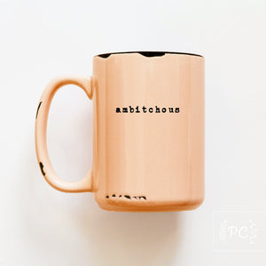 ambitchous | ceramic mug