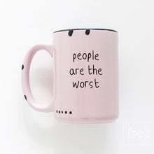 people are the worst | ceramic mug