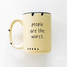 people are the worst | ceramic mug