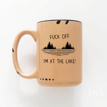 fuck off i'm at the lake | ceramic mug