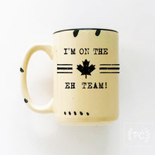 i'm on the eh team | ceramic mug