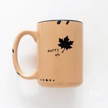 sorry eh | ceramic mug