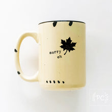 sorry eh | ceramic mug