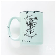 fresh as a fucking daisy | ceramic mug | sweary