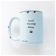 touch fucking grass | ceramic mug | sweary