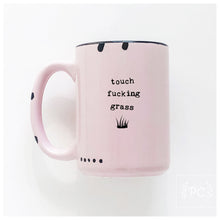 touch fucking grass | ceramic mug | sweary