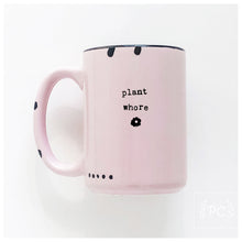 plant whore | ceramic mug | funny