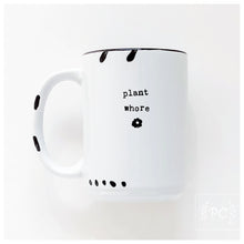 plant whore | ceramic mug | funny