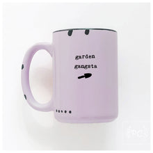 garden gangsta | ceramic mug | funny