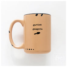 garden gangsta | ceramic mug | funny
