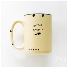 garden gangsta | ceramic mug | funny