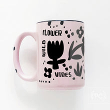 wild flower vibes | ceramic mug | funny