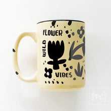 wild flower vibes | ceramic mug | funny